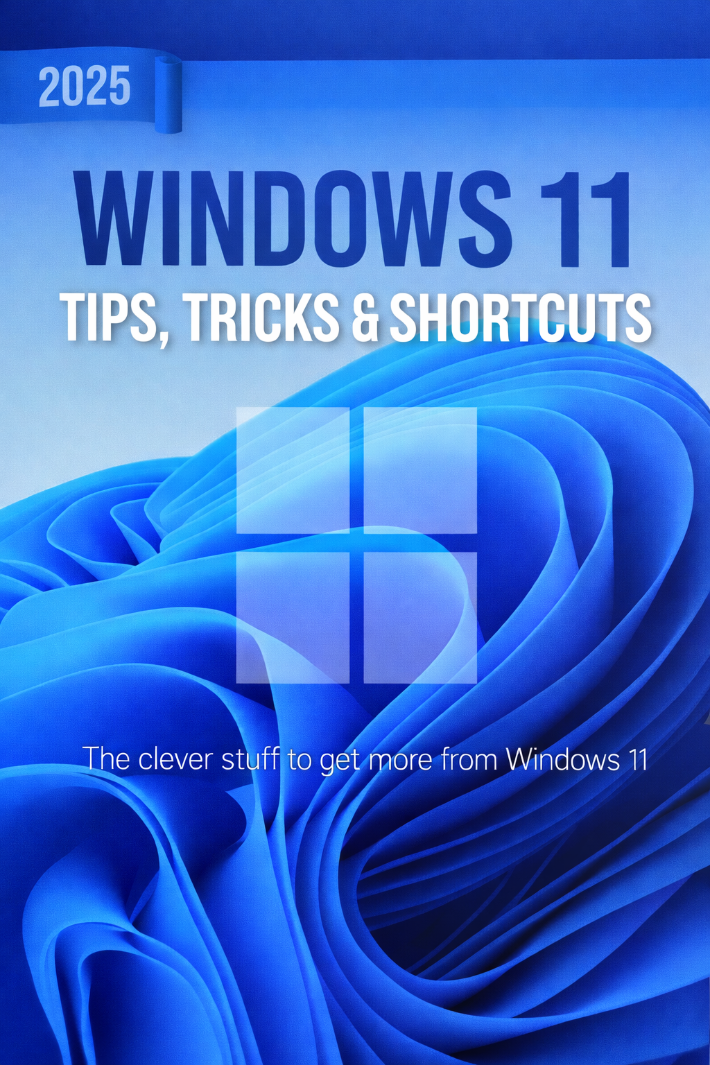 Windows 11 Tips, Tricks and Shortcuts
